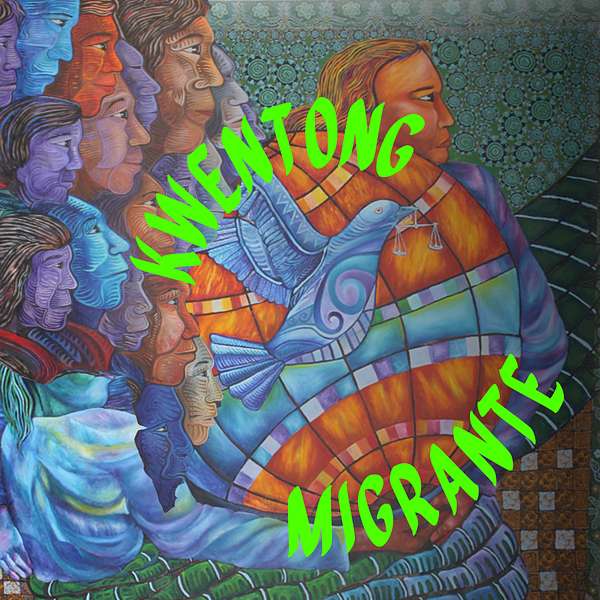 Kwentong Migrante Podcast Artwork Image