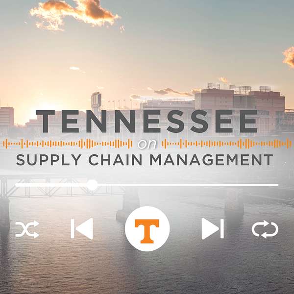 Tennessee on Supply Chain Management Podcast Artwork Image
