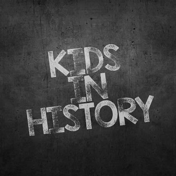 Kids In History Podcast Artwork Image
