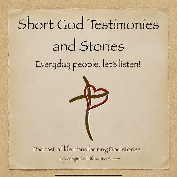 Short God Testimonies and Stories Podcast Artwork Image