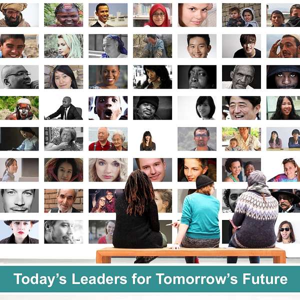 Today's Leaders for Tomorrow's Future Podcast Artwork Image