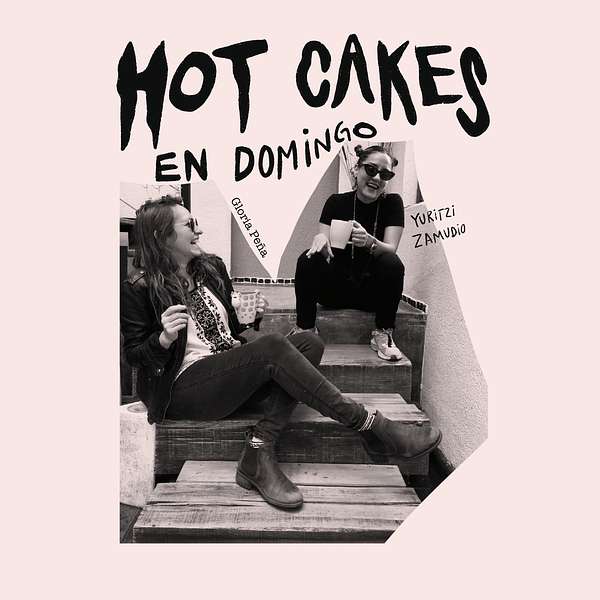 Hot Cakes en domingo  Podcast Artwork Image
