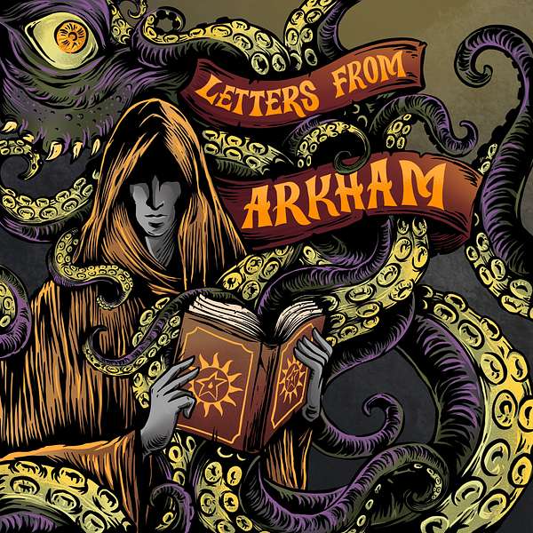 Letters from Arkham Podcast Artwork Image
