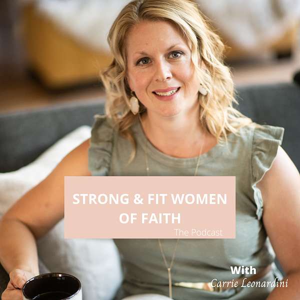 Strong & Fit Women Of Faith Podcast Artwork Image