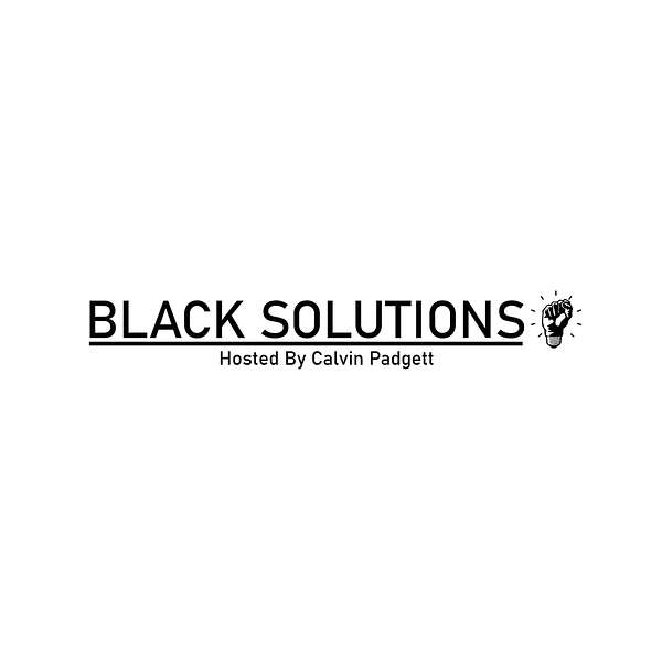 Black Solutions Podcast Artwork Image