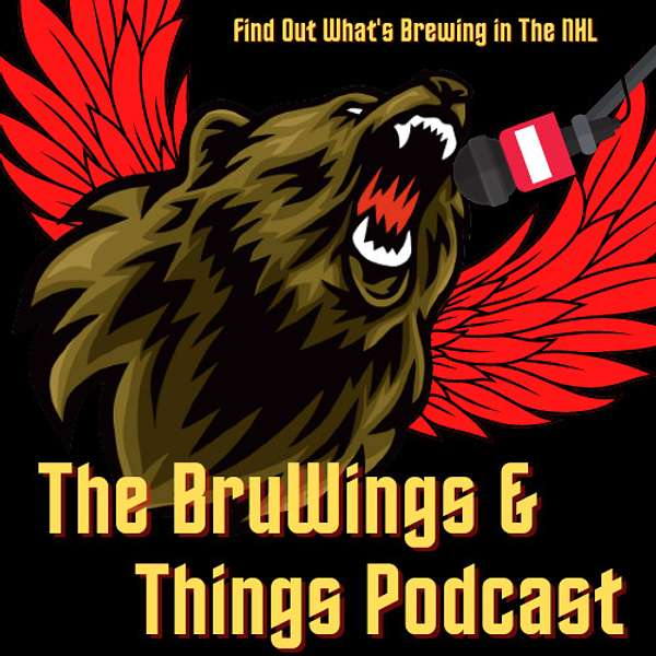 The BruWings & Things Podcast Podcast Artwork Image