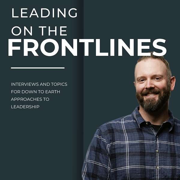 Leading On The Frontlines Podcast Artwork Image