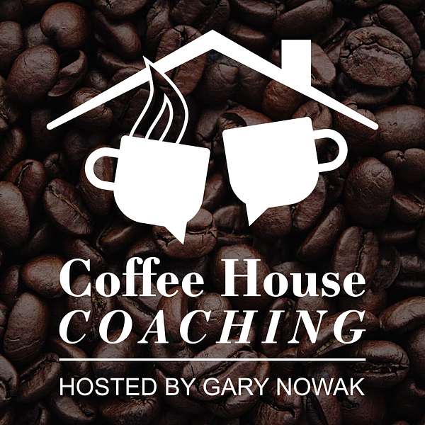 Coffee House Coaching Podcast Artwork Image