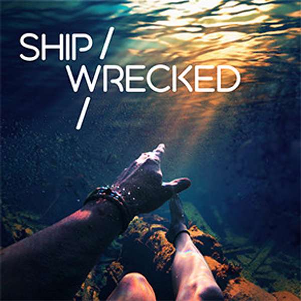 Shipwrecked Podcast Artwork Image