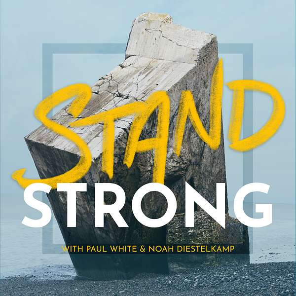 STAND STRONG Podcast Artwork Image