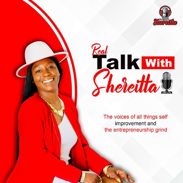 Real Talk With Shereitta  Podcast Artwork Image
