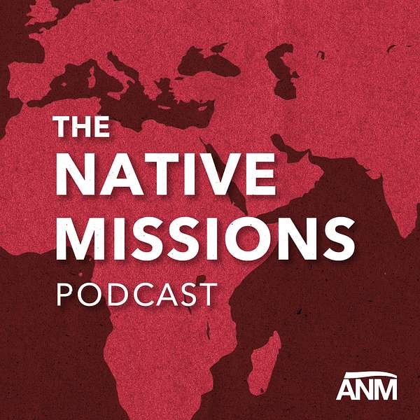 The Native Missions Podcast Podcast Artwork Image