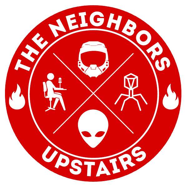 The Neighbors Upstairs Podcast Artwork Image