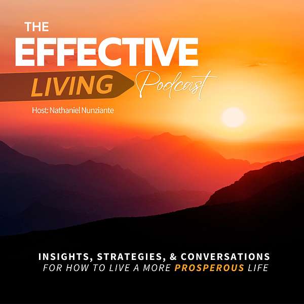 The Effective Living Podcast Podcast Artwork Image