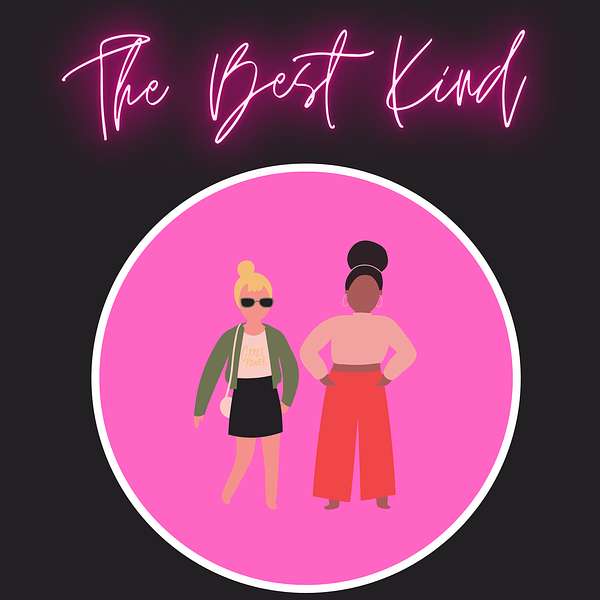 The Best Kind Podcast Artwork Image