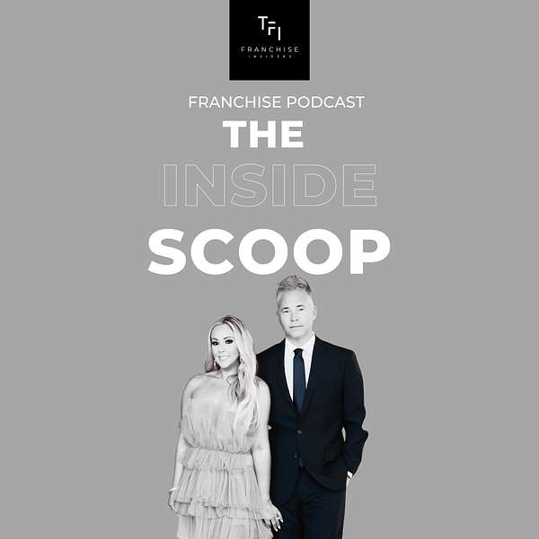The Franchise Insiders "Inside Scoop" Podcast Podcast Artwork Image