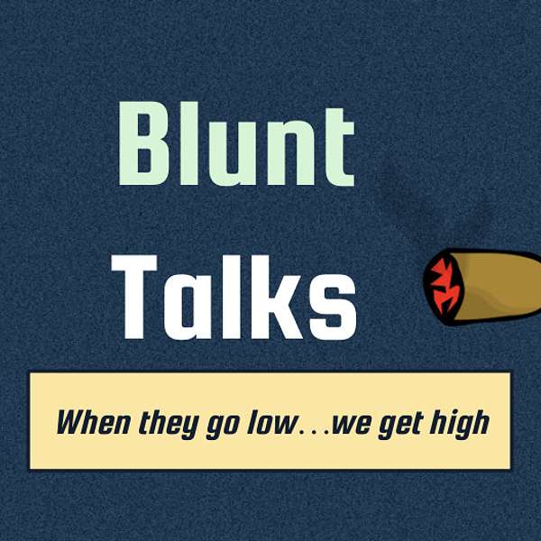 Blunt Talks Podcast Podcast Artwork Image