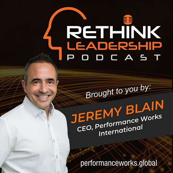 The Rethink Leadership Podcast Podcast Artwork Image