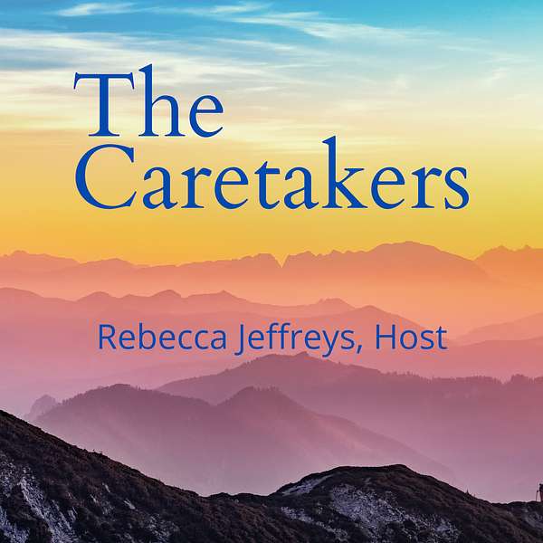 The Caretakers Podcast Artwork Image