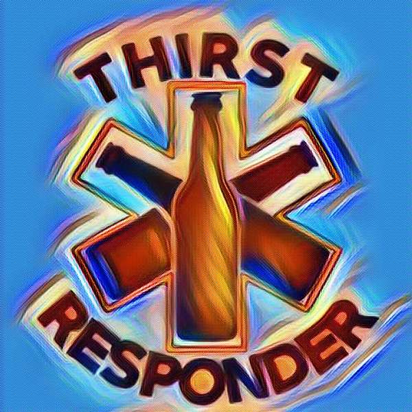 Thirst Responder Podcast Artwork Image