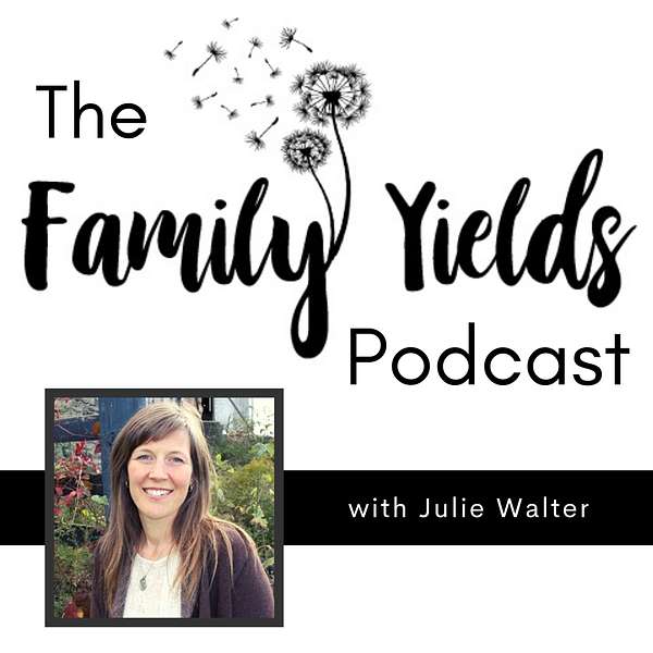 Family Yields Podcast Podcast Artwork Image