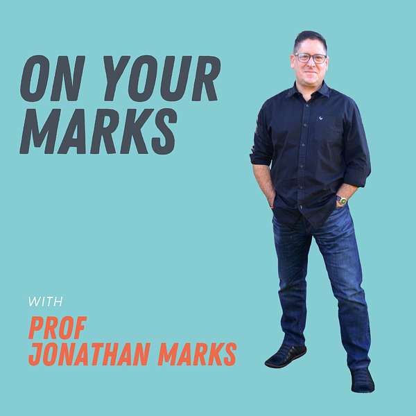 On Your Marks with Prof Jonathan Marks Podcast Artwork Image