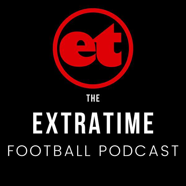The extratime Football Podcast Podcast Artwork Image