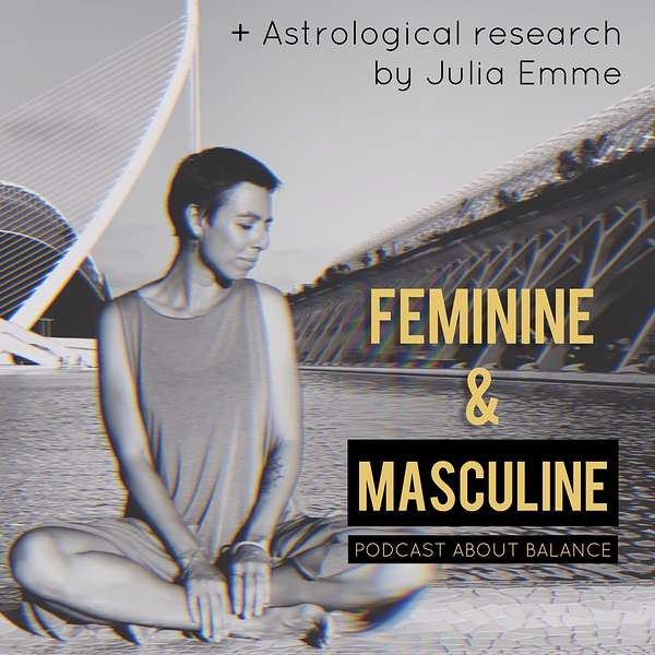Feminine & Masculine Podcast Artwork Image