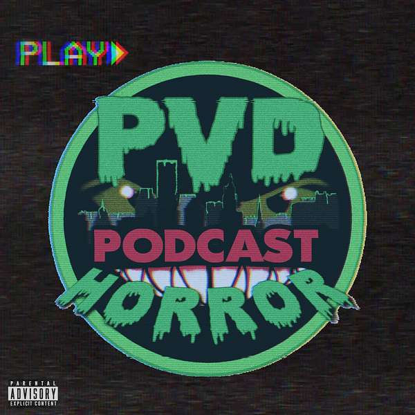 PVD Horror Podcast Artwork Image