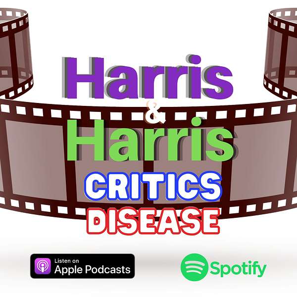 Harris & Harris Critics Disease Podcast Artwork Image