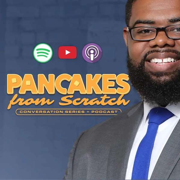 Pancakes From Scratch Podcast  Podcast Artwork Image