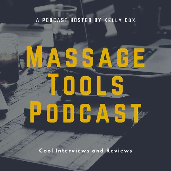 Massage Tools Podcast Podcast Artwork Image