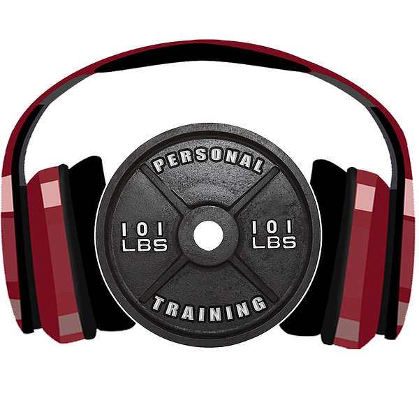 Personal Training 101 Podcast Artwork Image