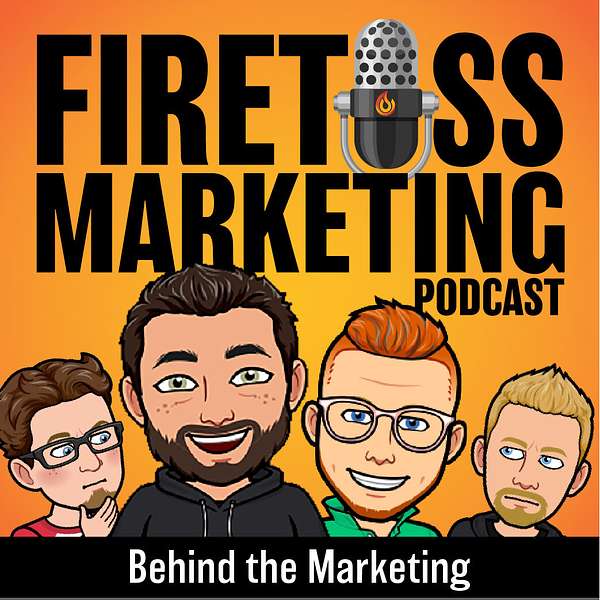 Firetoss Marketing Podcast Podcast Artwork Image