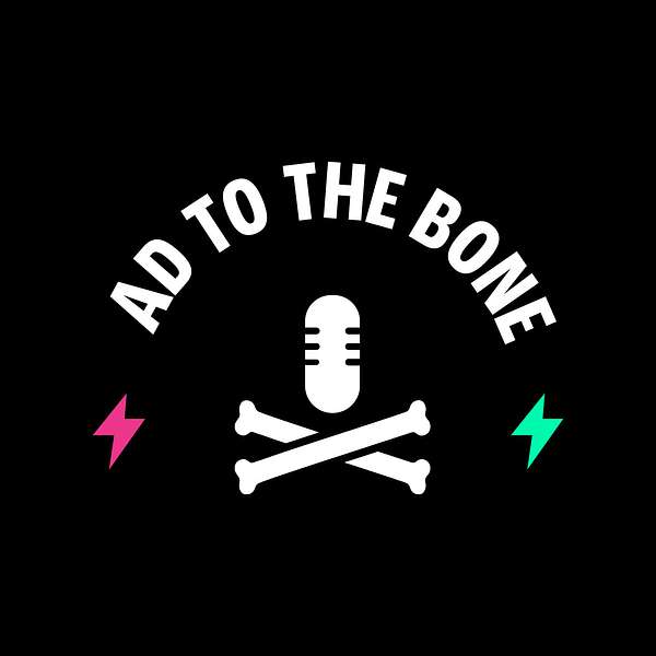 Ad To The Bone - The Digital Advertising, AdTech & Programmatic Advertising Podcast Podcast Artwork Image