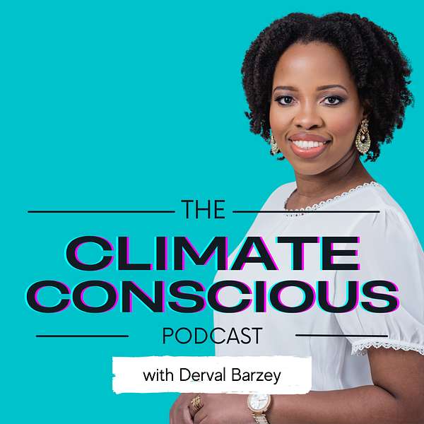 The Climate Conscious Podcast Podcast Artwork Image