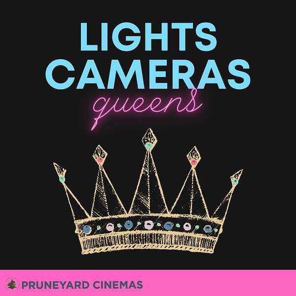 Lights, Cameras, Queens! Podcast Artwork Image