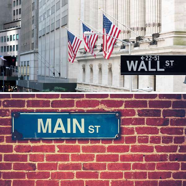 Wall Street to Main Street Podcast Artwork Image