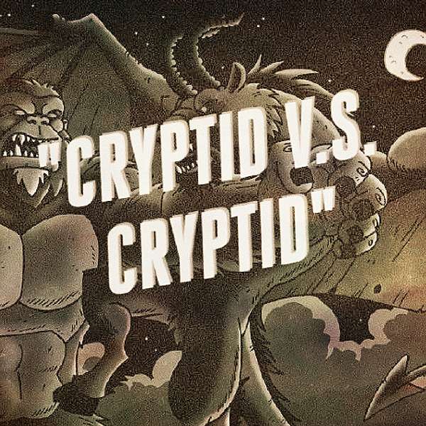 Cryptid V Podcast Artwork Image