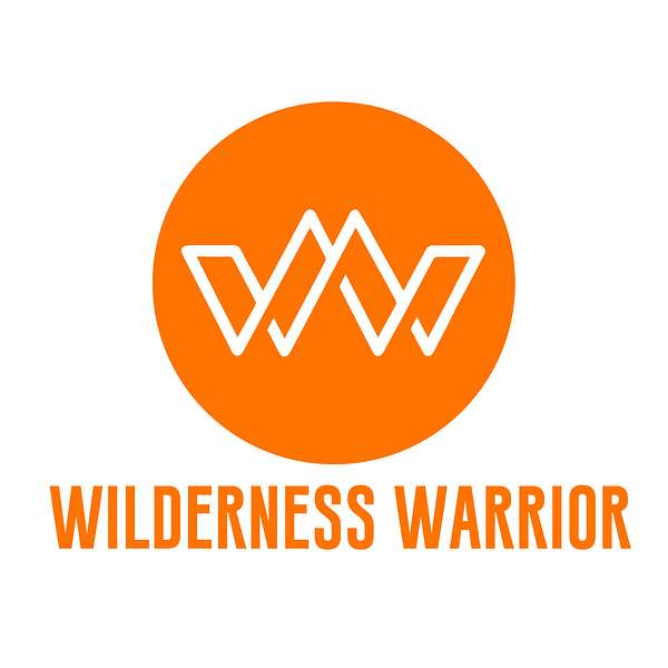 Wilderness Warrior Podcast Podcast Artwork Image