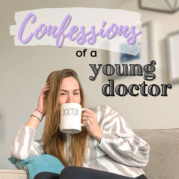 Confessions of a Young Doctor Podcast Artwork Image