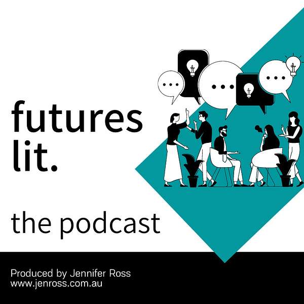 Futures Lit with Jen Ross Podcast Artwork Image