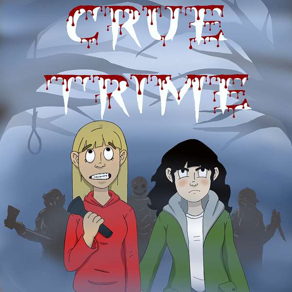 Crue Trime: A True Crime Podcast Podcast Artwork Image