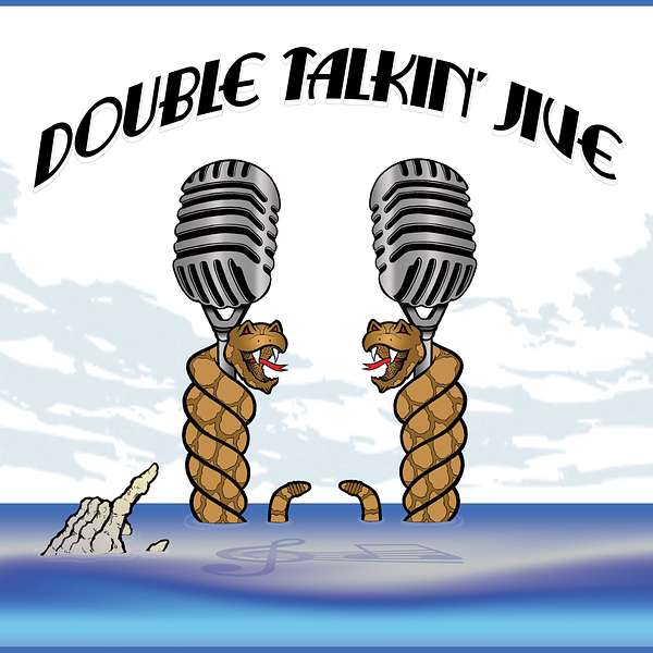 Double Talkin' Jive Podcast Artwork Image