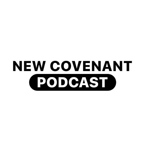 New Covenant Church Podcast Artwork Image