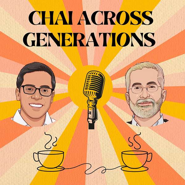 Chai Across Generations Podcast Artwork Image