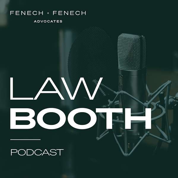 Law Booth - Fenech & Fenech Advocates Podcast Podcast Artwork Image