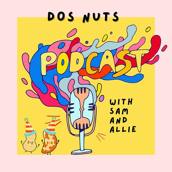 Dos Nuts Podcast Artwork Image