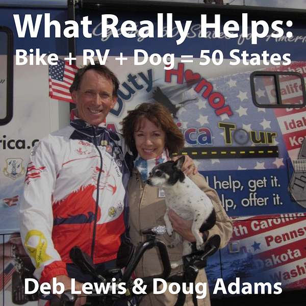 What Really Helps: Bike+RV+Dog=50 States Podcast Artwork Image
