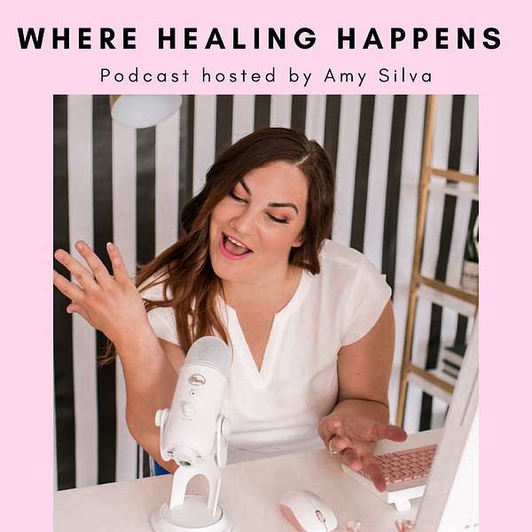 Where Healing Happens  Podcast Artwork Image